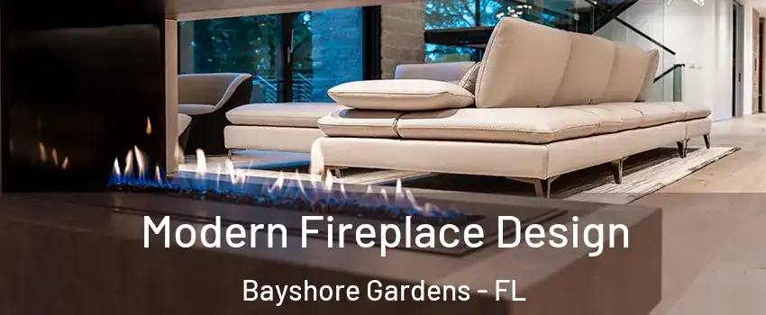  Modern Fireplace Design Bayshore Gardens - FL